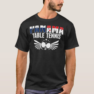 Panama Ping Pong Panamanian Table Tennis Suppo T-Shirt