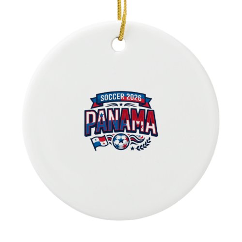 Panama Soccer 2026 Soccer Bold Country Typography  Ceramic Ornament