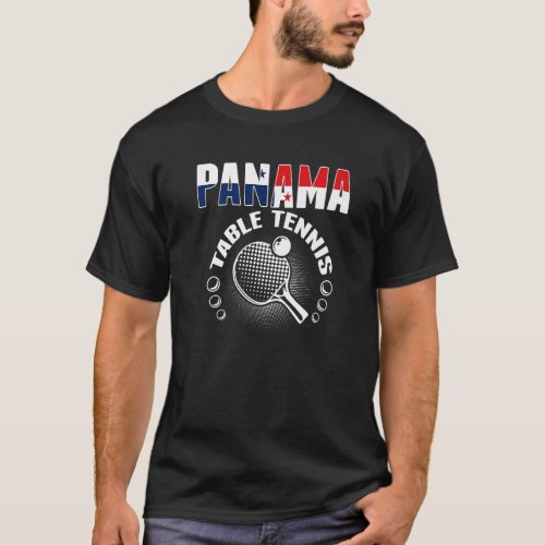 Panama Table Tennis  Support Panamanian Ping Pong  T_Shirt