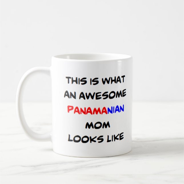 panamanian mom, awesome coffee mug (Left)
