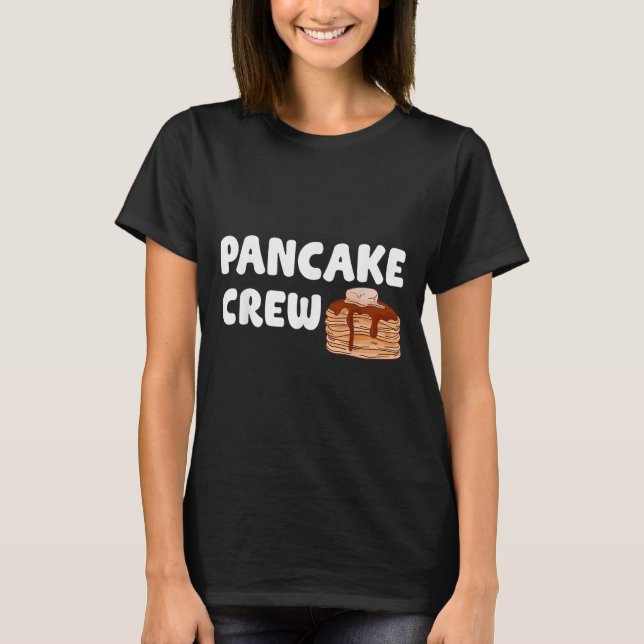 Pancake Crew Funny Pancake Lover Pancake Christmas T-Shirt (Front)