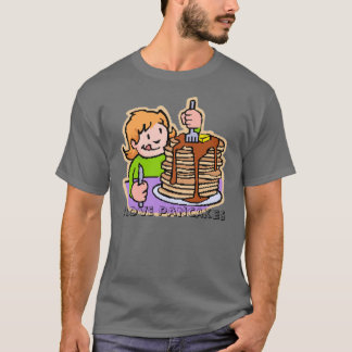 Pancake, I Love Pancakes T-Shirt