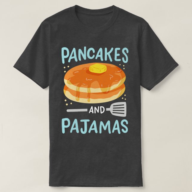 Pancake Pajama Party T-Shirt (Design Front)