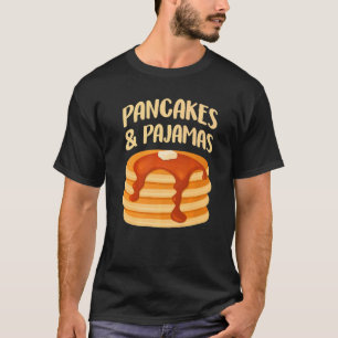 Pancakes And Pajamas Sleepover Sleeping Pancake Da T-Shirt