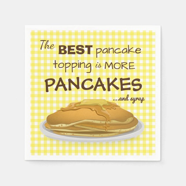 Pancakes and Syrup Topping Quote Napkins (Front)