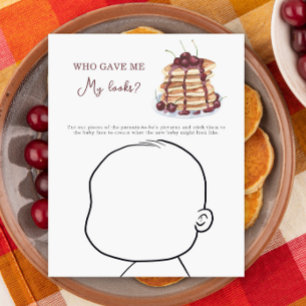 Pancakes baby shower Who gave me My looks?