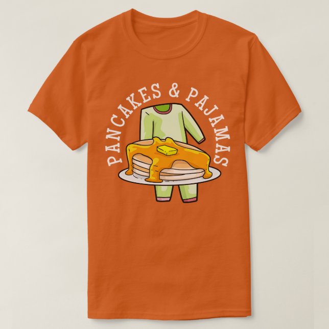 Pancakes Pajamas Pajama Party 1 T-Shirt (Design Front)