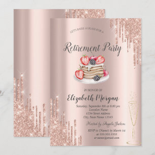 Pancakes Rose Gold Glitter Drips Retirement Invitation