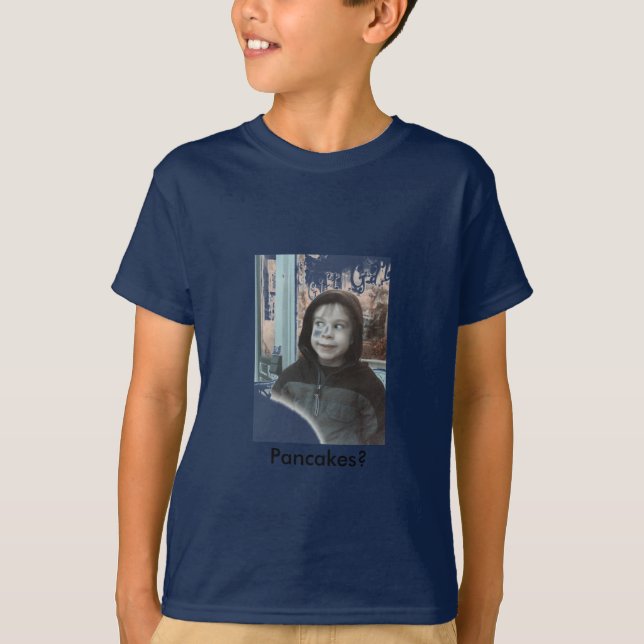 Pancakes? T-Shirt (Front)