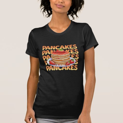 Pancakes Topped with Strawberries T_Shirt