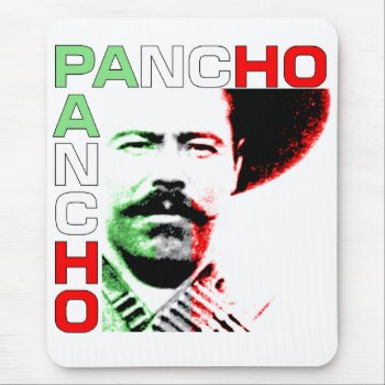 Pancho Villa Mousepad by calroofer at Zazzle