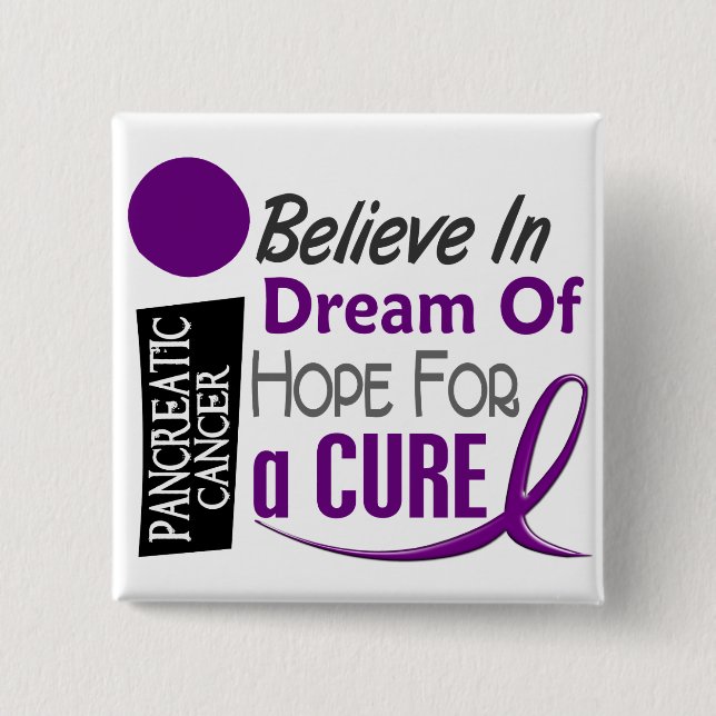 Pancreatic Cancer Awareness BELIEVE DREAM HOPE Pinback Button (Front)