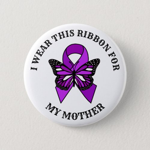 Pancreatic Cancer Awareness  I Wear This Ribbon Button