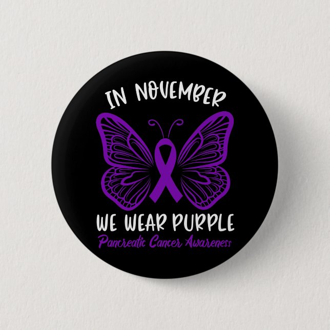 Pancreatic Cancer Awareness  In November We Wear P Button (Front)