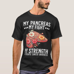 Pancreatic Cancer Awareness Pancreatic Cancer  T-Shirt