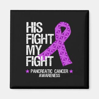 Pancreatic Cancer Awareness Purple Ribbon His Figh Magnet