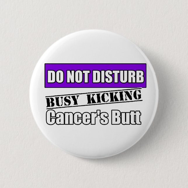 Pancreatic Cancer Do Not Disturb Kicking Butt Button (Front)