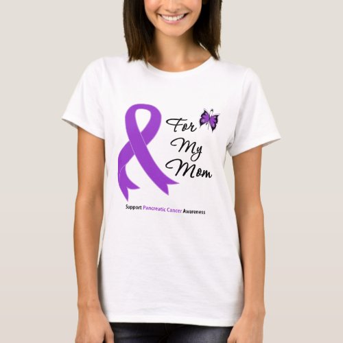 Pancreatic Cancer For My Mom T_Shirt