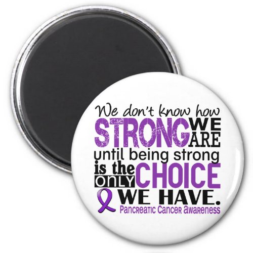 Pancreatic Cancer How Strong We Are Magnet