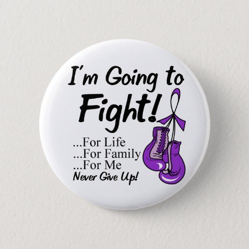Pancreatic Cancer  I am Going To Fight Button