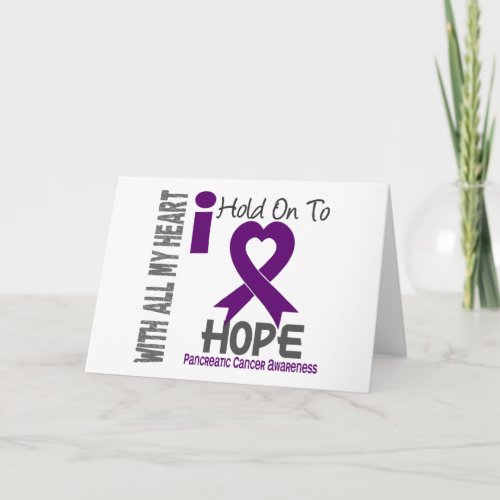 Pancreatic Cancer I Hold On To Hope Card