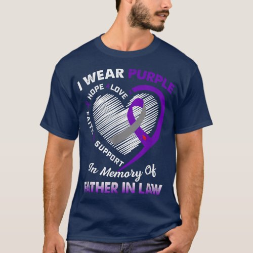 Pancreatic Cancer I Ware Purple In Memory Of Fathe T_Shirt