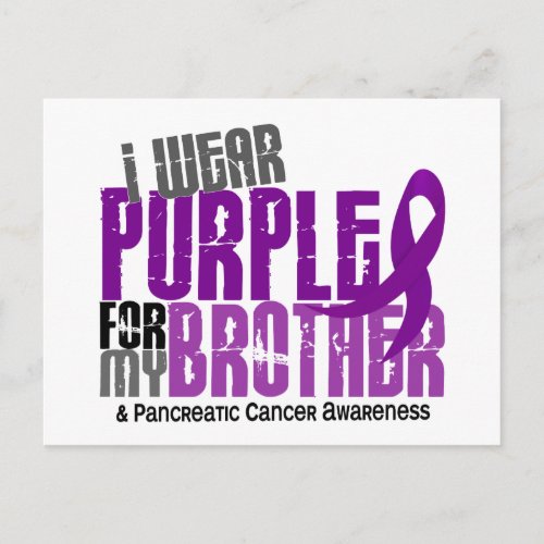 Pancreatic Cancer I Wear Purple For My Brother 62 Postcard