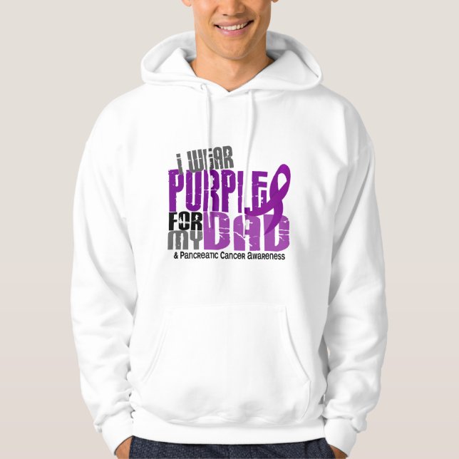 Pancreatic Cancer I Wear Purple For My Dad 6.2 Hoodie (Front)