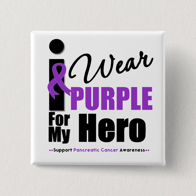 Pancreatic Cancer I Wear Purple Ribbon Hero Pinback Button (Front)