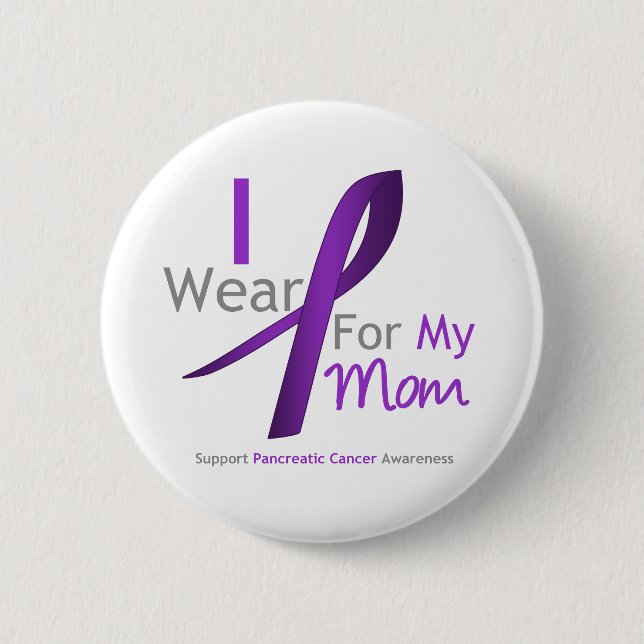 Pancreatic Cancer I Wear Purple Ribbon Mom Pinback Button (Front)