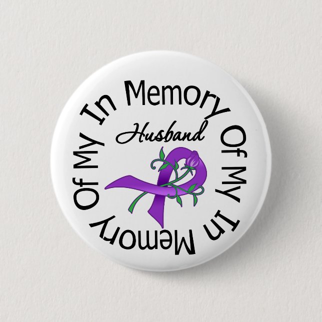 Pancreatic Cancer In Memory of My Husband Pinback Button (Front)