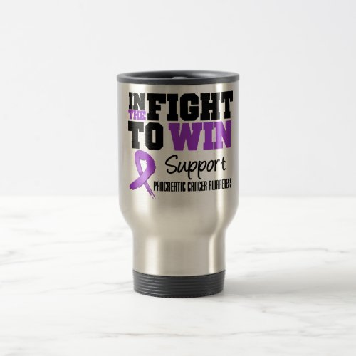 Pancreatic Cancer In The Fight To Win Travel Mug