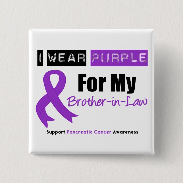 Pancreatic Cancer Purple Ribbon Brother-in-Law Pinback Button (Front)