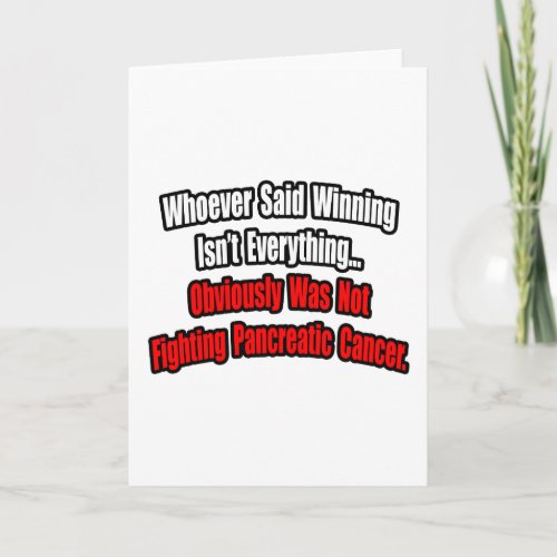 Pancreatic Cancer Quote Card