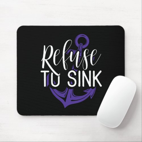 Pancreatic Cancer Refuse To Sink Purple Awareness Mouse Pad