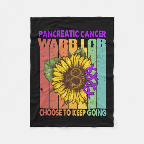 Pancreatic Cancer Warrior Choose To Keep Going  Fleece Blanket