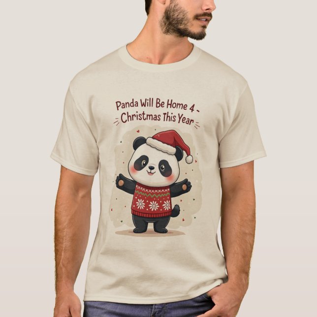 Panda Be Home For Christmas This Year T-Shirt (Front)