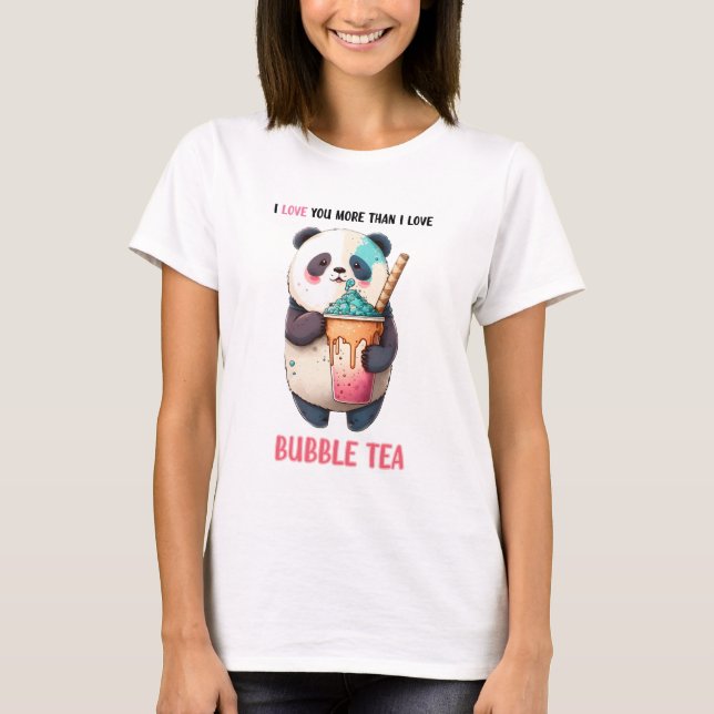 Panda bear bubble tea boba Valentines Birthday  T-Shirt (Front)