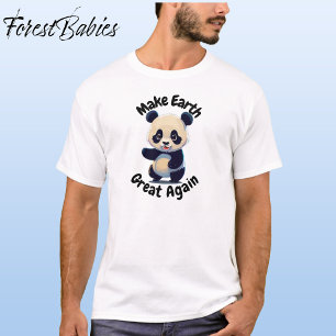 Panda Bear, Make Earth Great Again, Cute Animal 🐼 T-Shirt