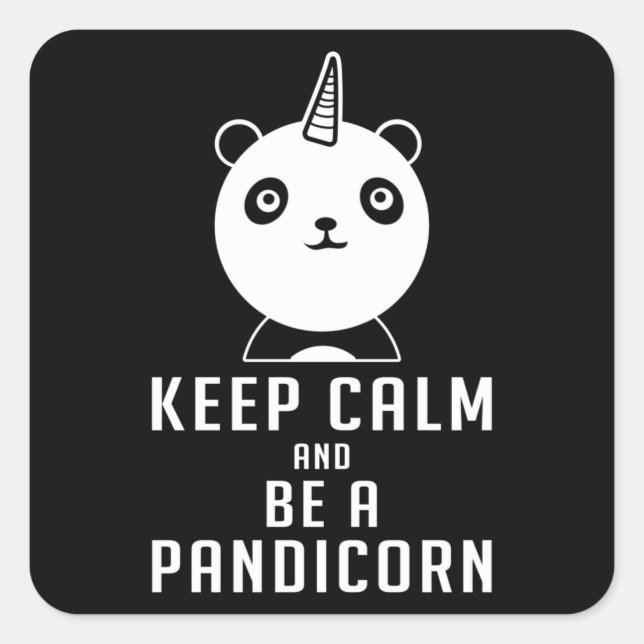 Panda Bear Pandicorn Keep Calm Funny Gift Idea Square Sticker (Front)