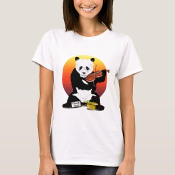 Panda Busking Playing A Violin T-shirt by earlykirky at Zazzle