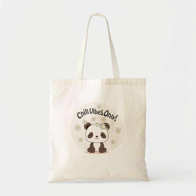 Panda Chill 2 Chill Vibes Only! Tote Bag (Front)