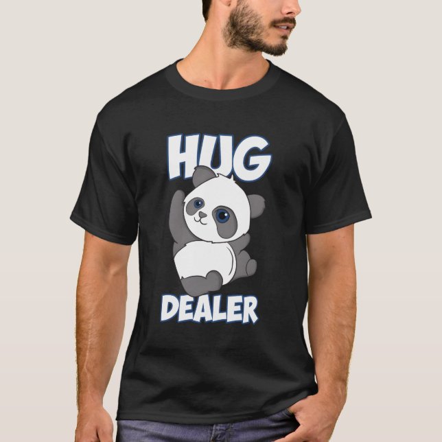Panda Hugs Hug Dealer Panda T-Shirt (Front)