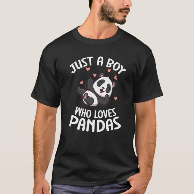 Panda Just A Boy Who Loves Pandas T-Shirt (Front)