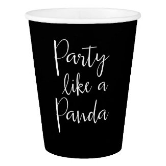 Panda Like A Panda Paper Cups