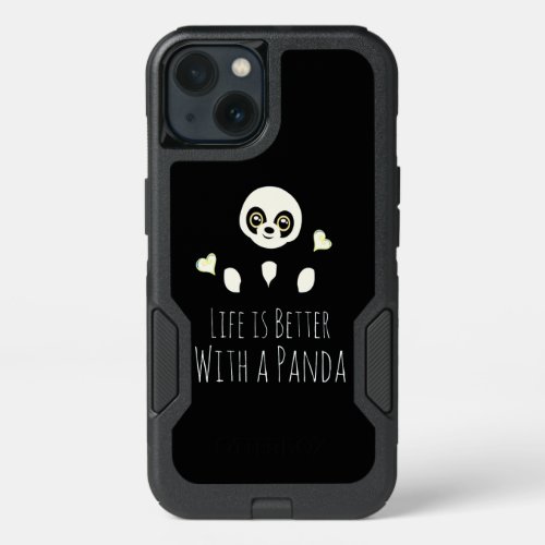 Panda Lover  Life Is Better With A Panda iPhone 13 Case