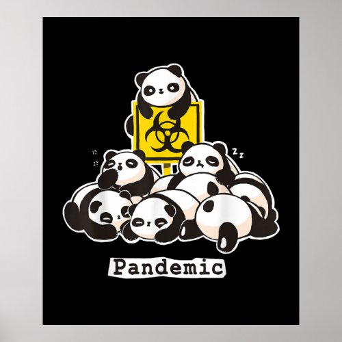 Panda Lovers  Cute Panda Funny Pandemic Poster
