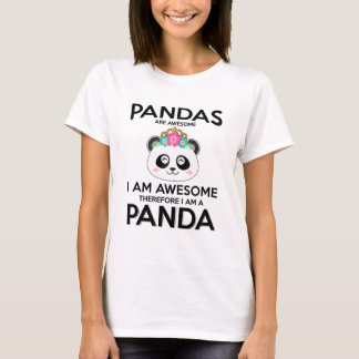 Panda Pandas Are Awesome Panda Bear - Funny Best T-Shirt
