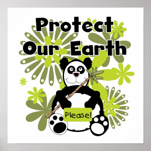 Panda Protect Our Earth T_shirts and  Gifts Poster