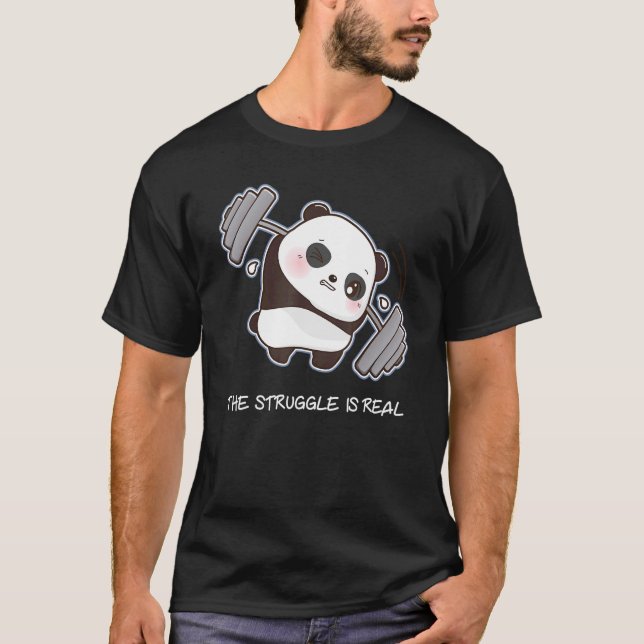 Panda The Struggle Is Real Weightlifting Fitness G T-Shirt (Front)